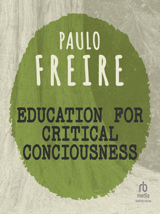 Title details for Education for Critical Consciousness by Paulo Freire - Available